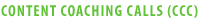 Content Coaching Calls (CCC)